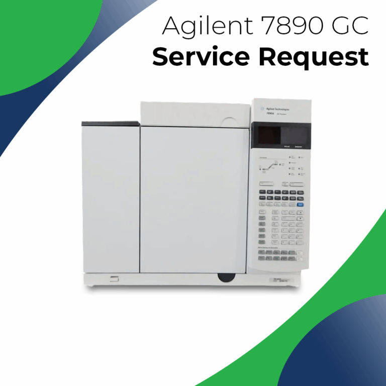 Agilent 7890 GC Service Request - Conquer Scientific